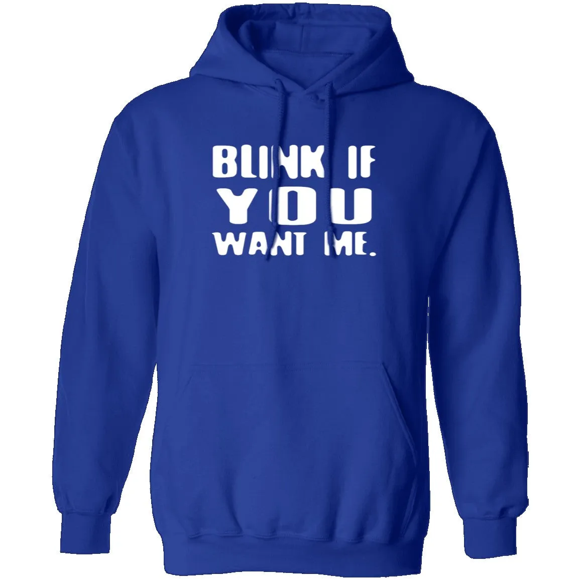 Blink If You Want Me T-Shirt