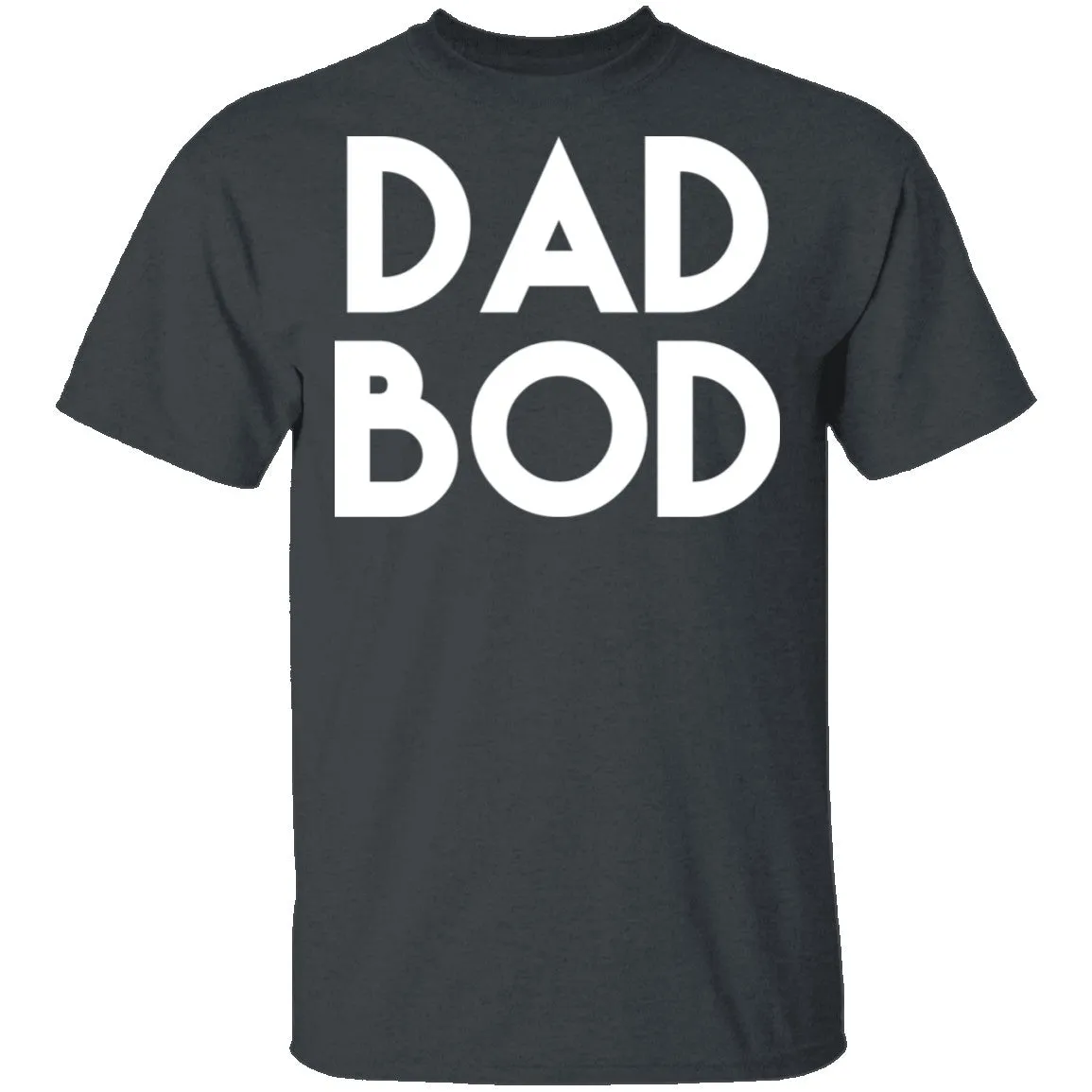 Dad Bod T-Shirt