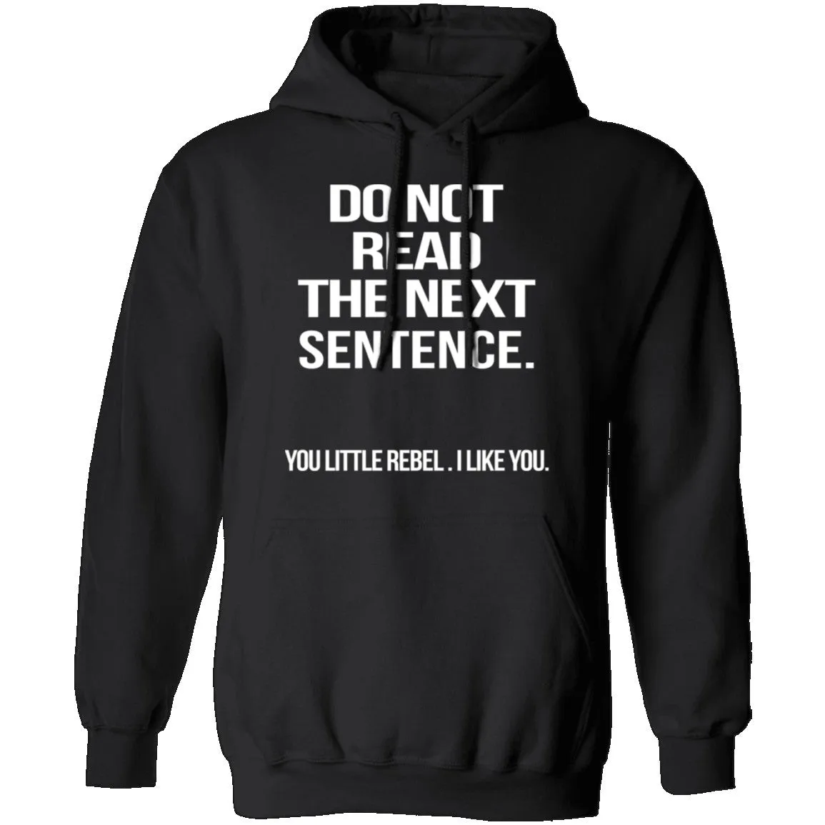 Do Not Read The Next Sentence T-Shirt