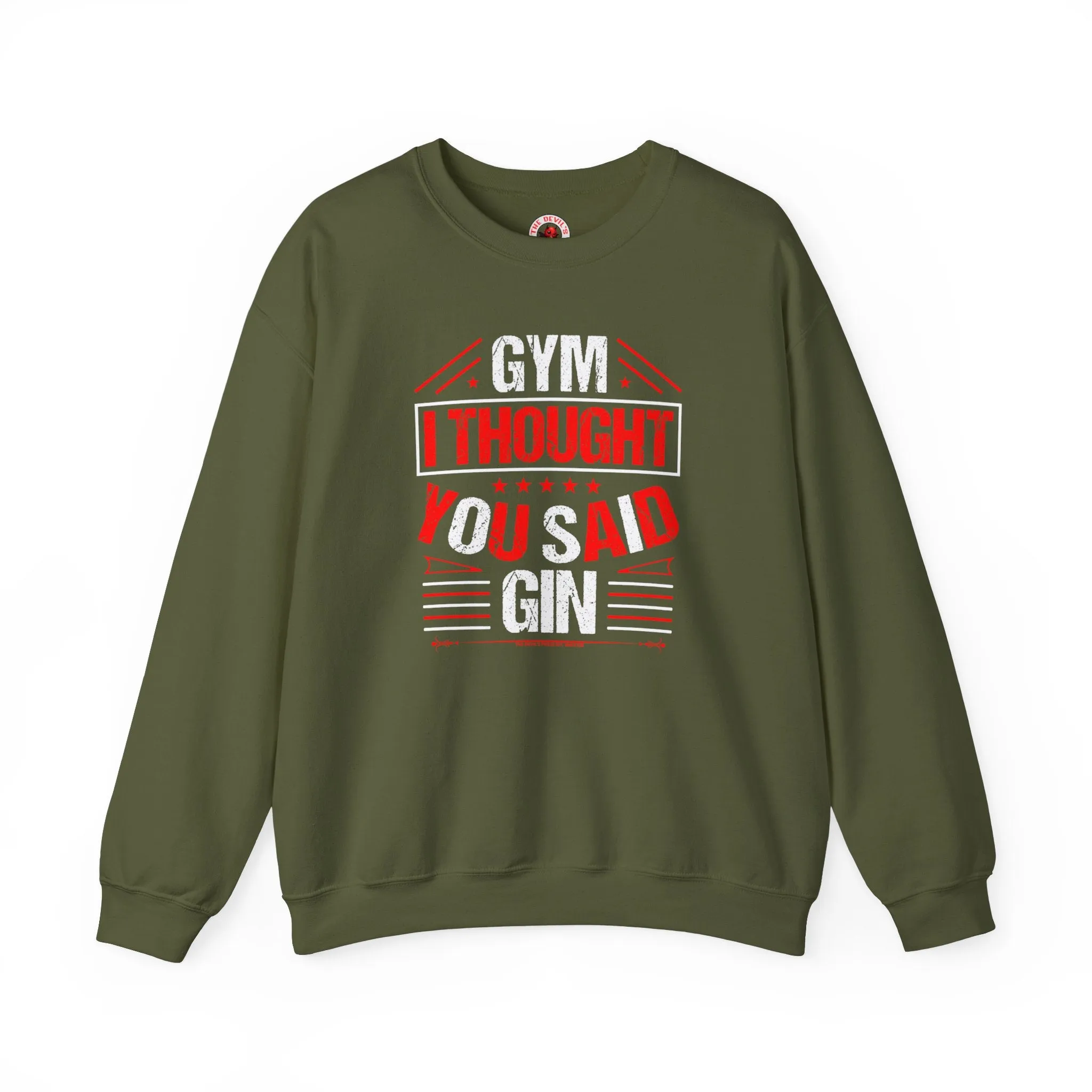 Gym? I thought You Said Gin Crewneck Sweatshirt