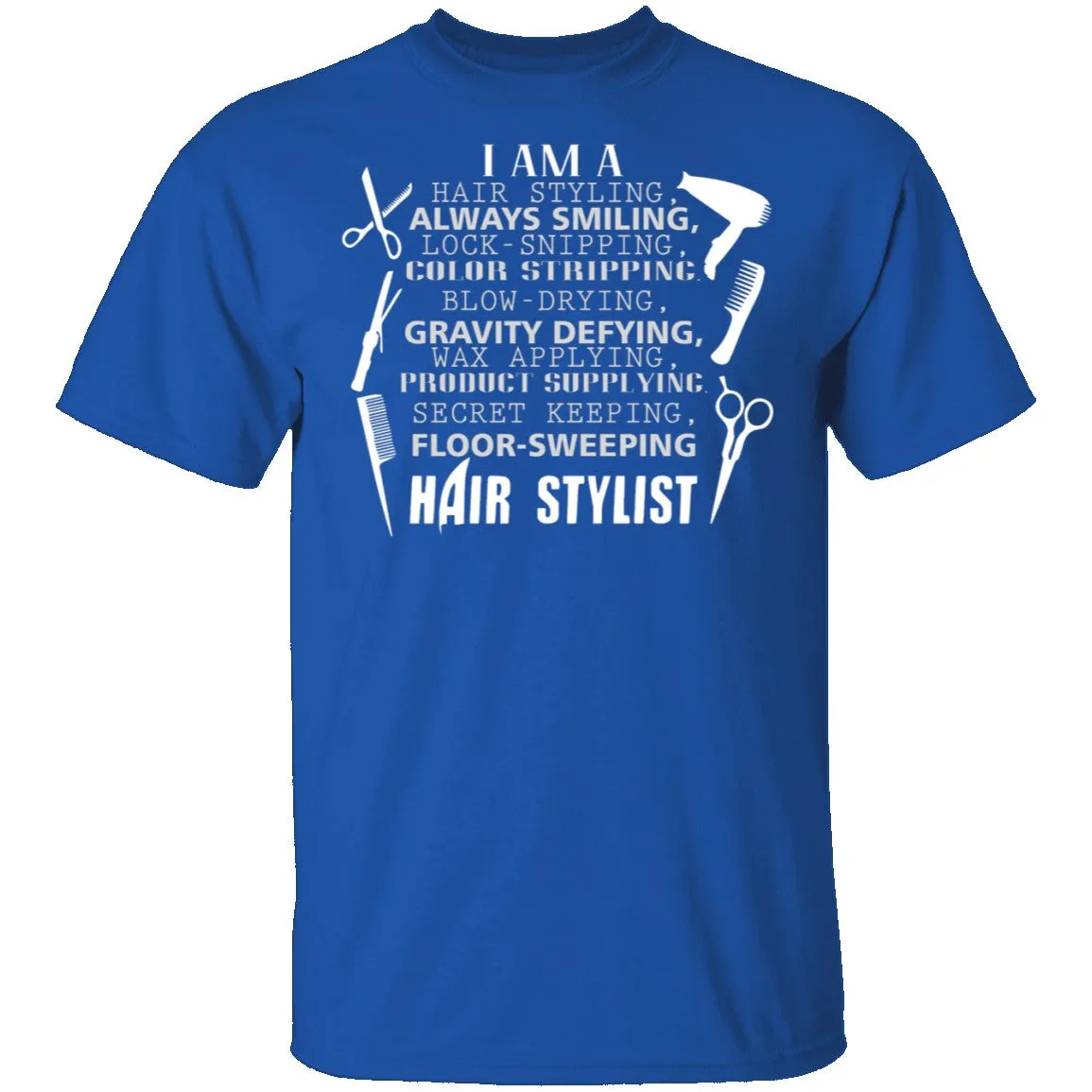 Hair Stylist T-Shirt