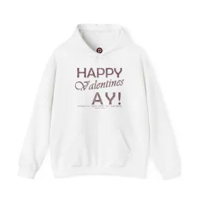 Happy Valentine's Ay You'll Get The D Later Hooded Sweatshirt