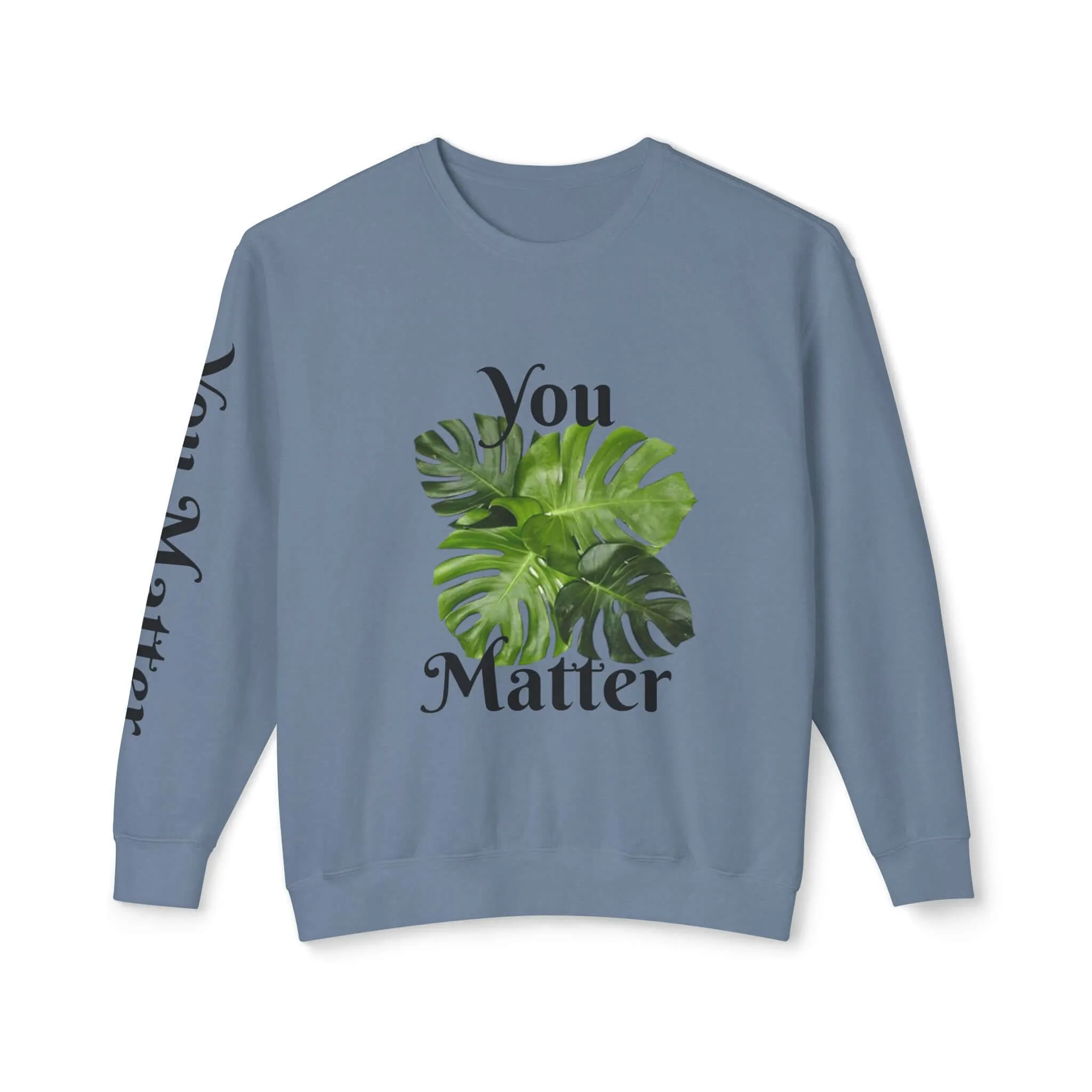 Lightweight Crewneck Sweatshirt | You Matter