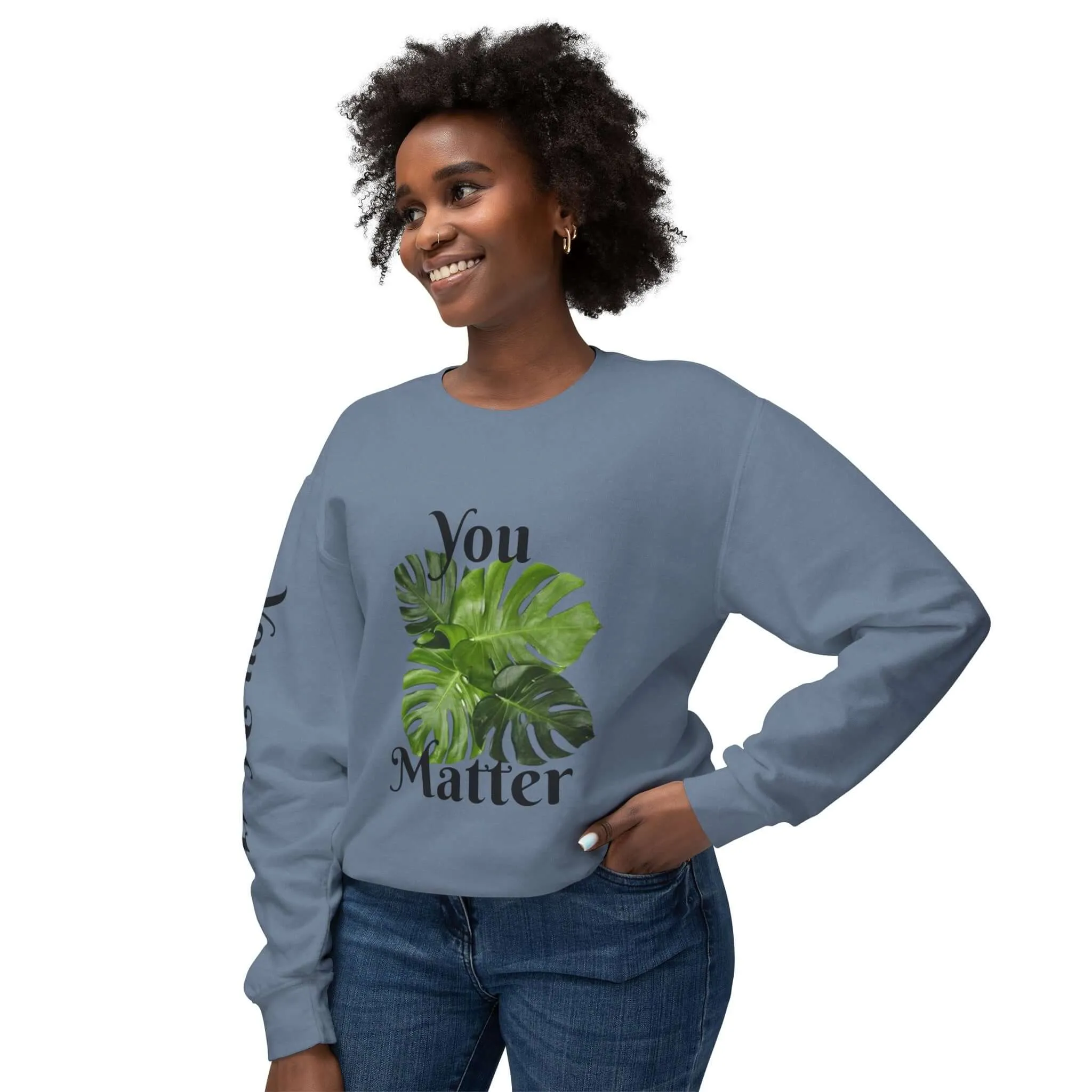 Lightweight Crewneck Sweatshirt | You Matter